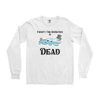 Comfort Colors Long Sleeve Frosty is Dead  in White