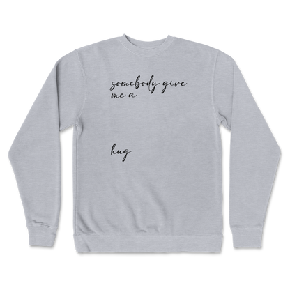 Independent Clothing Co. Crew Neck Hug Me in GreyHeather