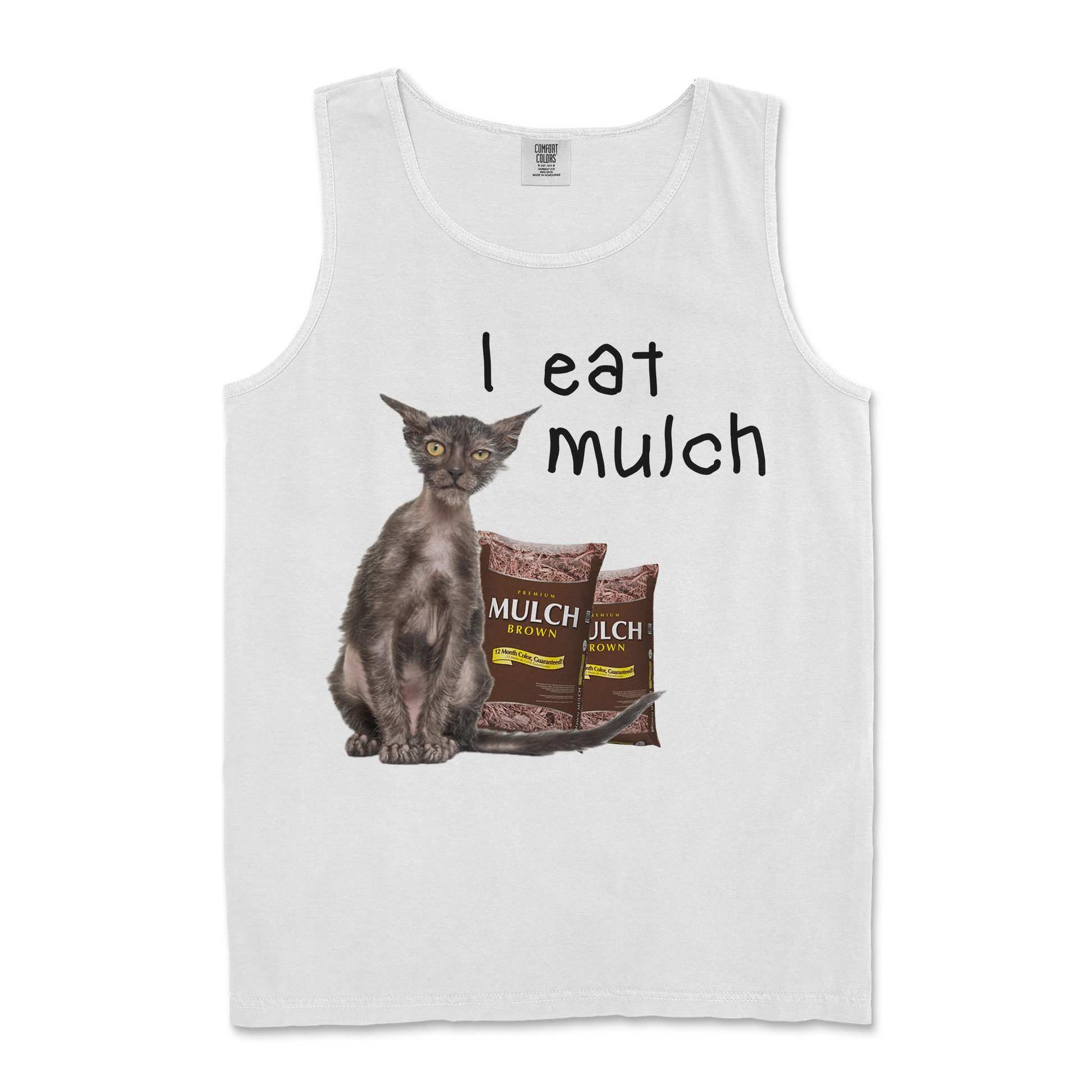 Comfort Colors Tank Top I Eat Mulch in White