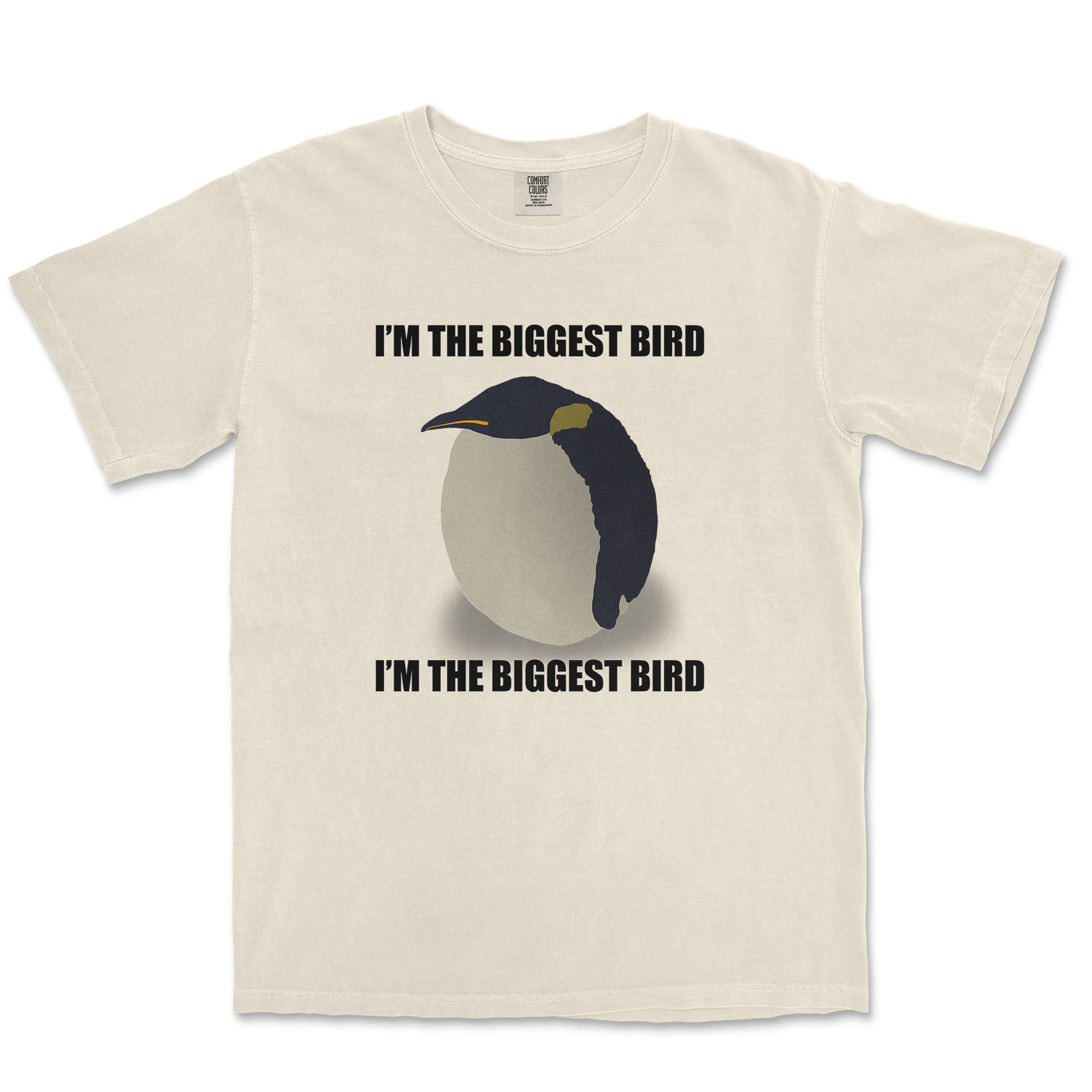 Comfort Colors T-Shirt I Am The Biggets Bird in Ivory