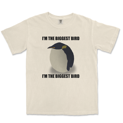 Comfort Colors T-Shirt I Am The Biggets Bird in Ivory