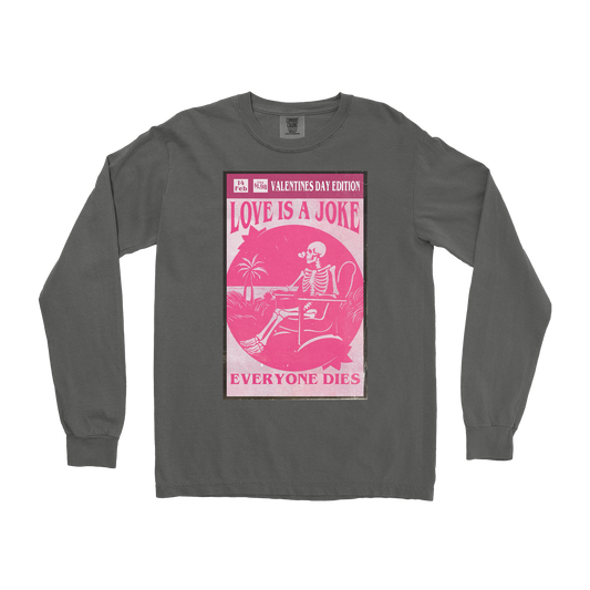 Comfort Colors Long Sleeve Love Is A Joke in Pepper