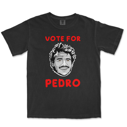 Comfort Colors T-Shirt Vote For Pedro in Black