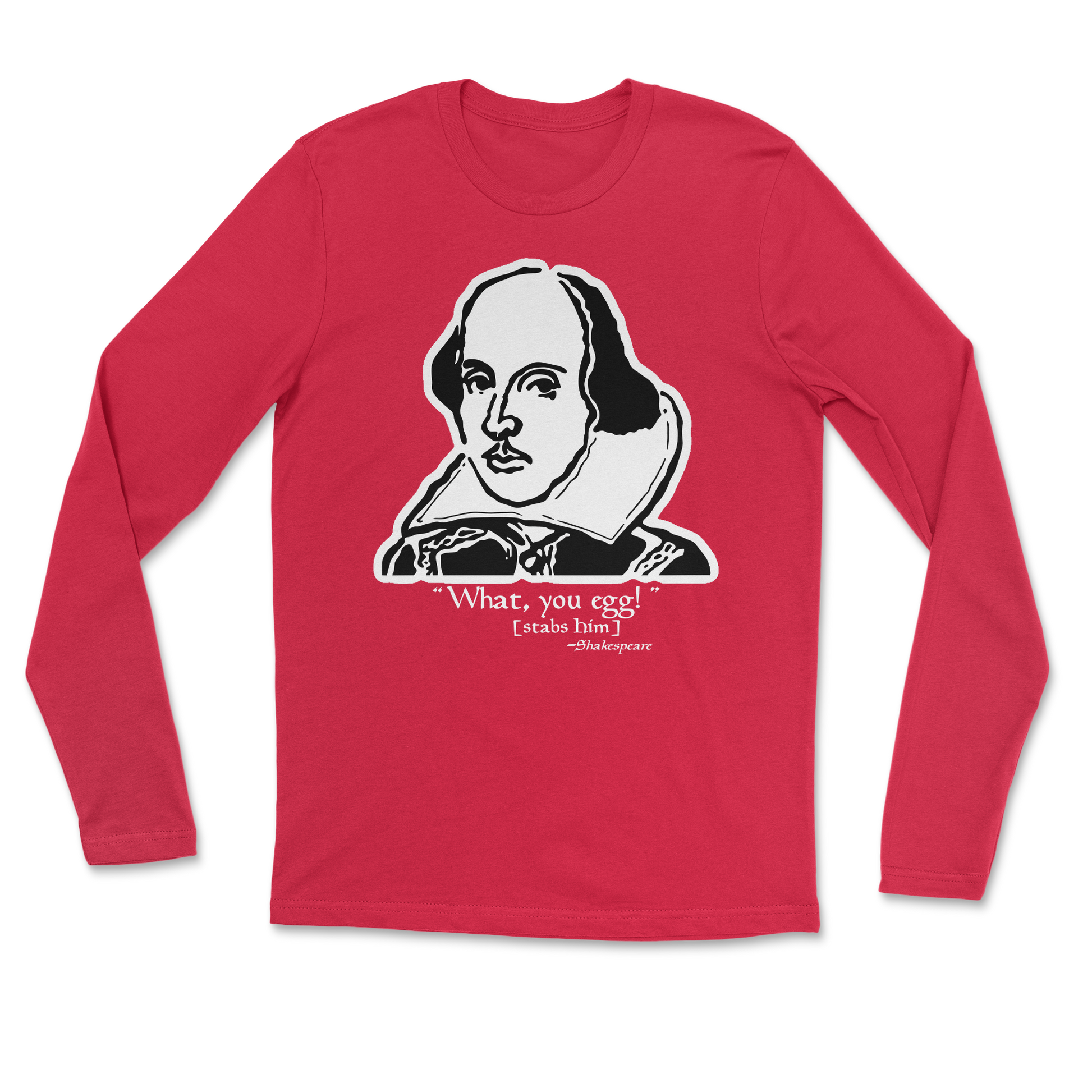 The Nice Shirt Long Sleeve Shakespeare Quote  in Red