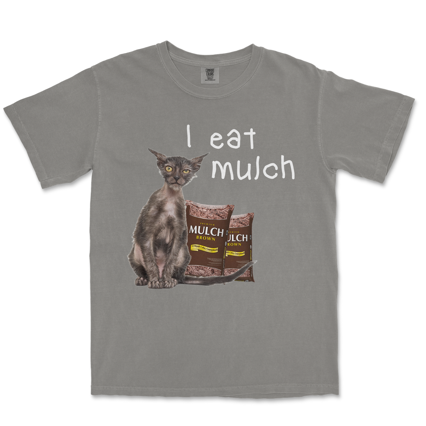 Comfort Colors T-Shirt I Eat Mulch in Grey