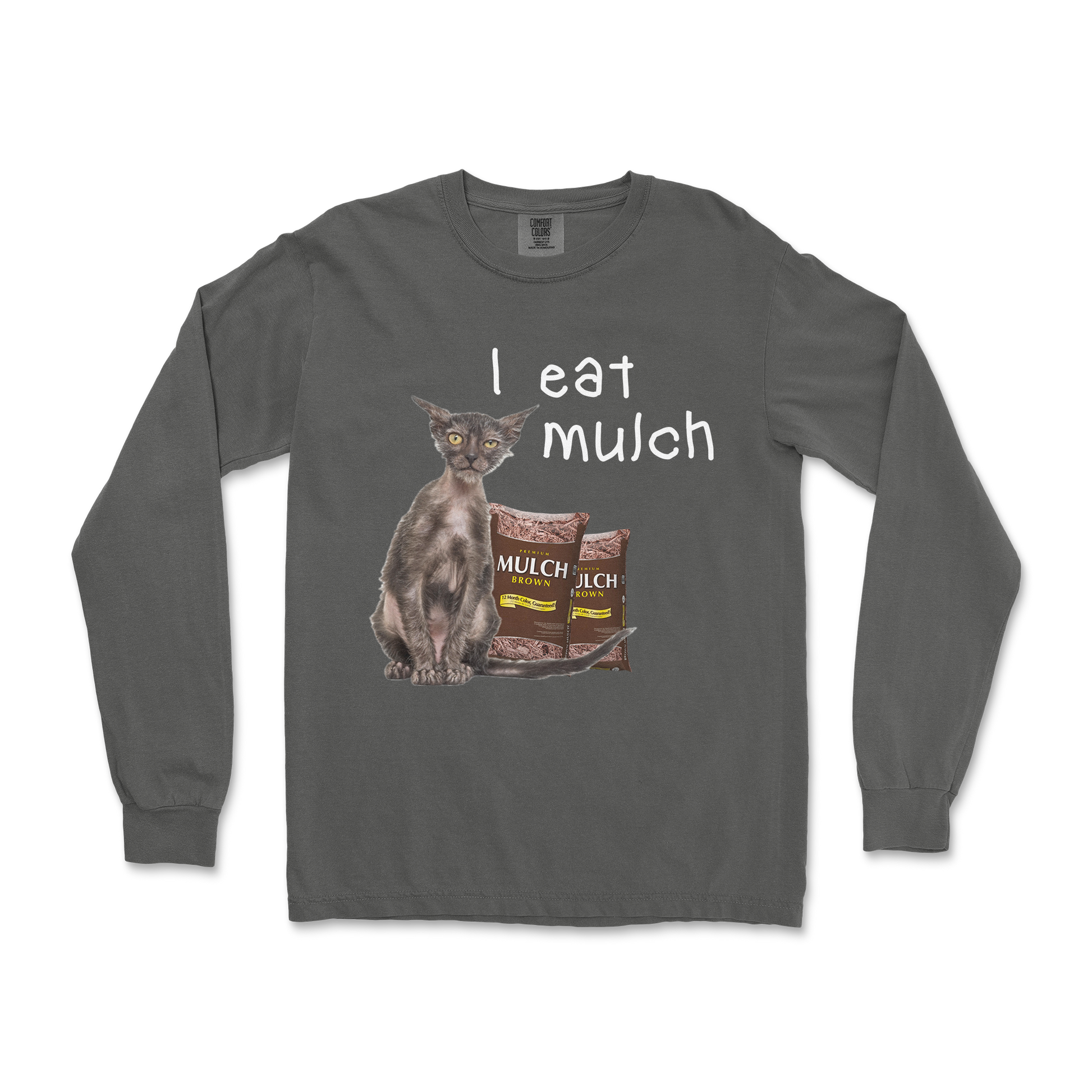 Comfort Colors Long Sleeve I Eat Mulch in Pepper