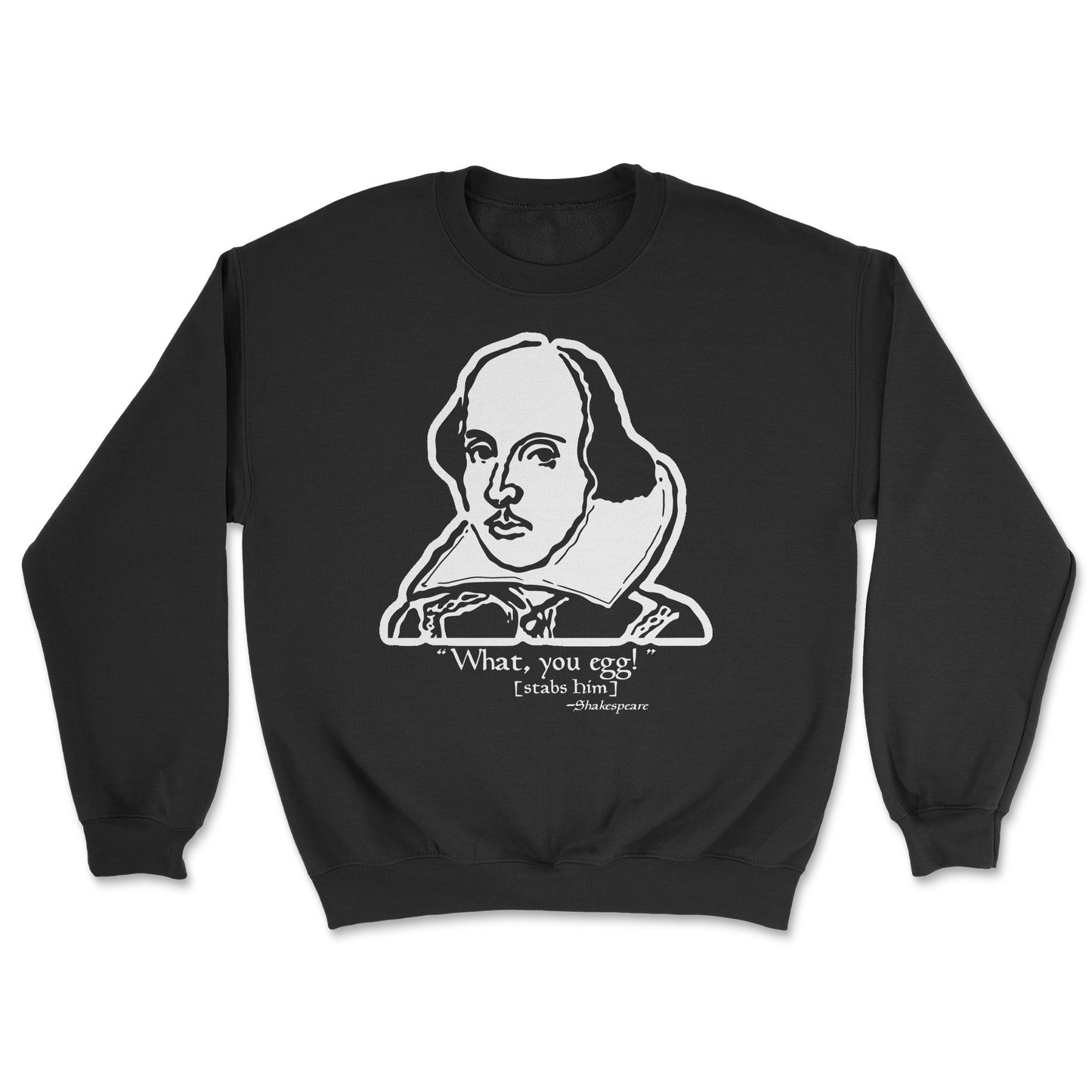 The Nice Shirt Crew Neck Shakespeare Quote  in Black