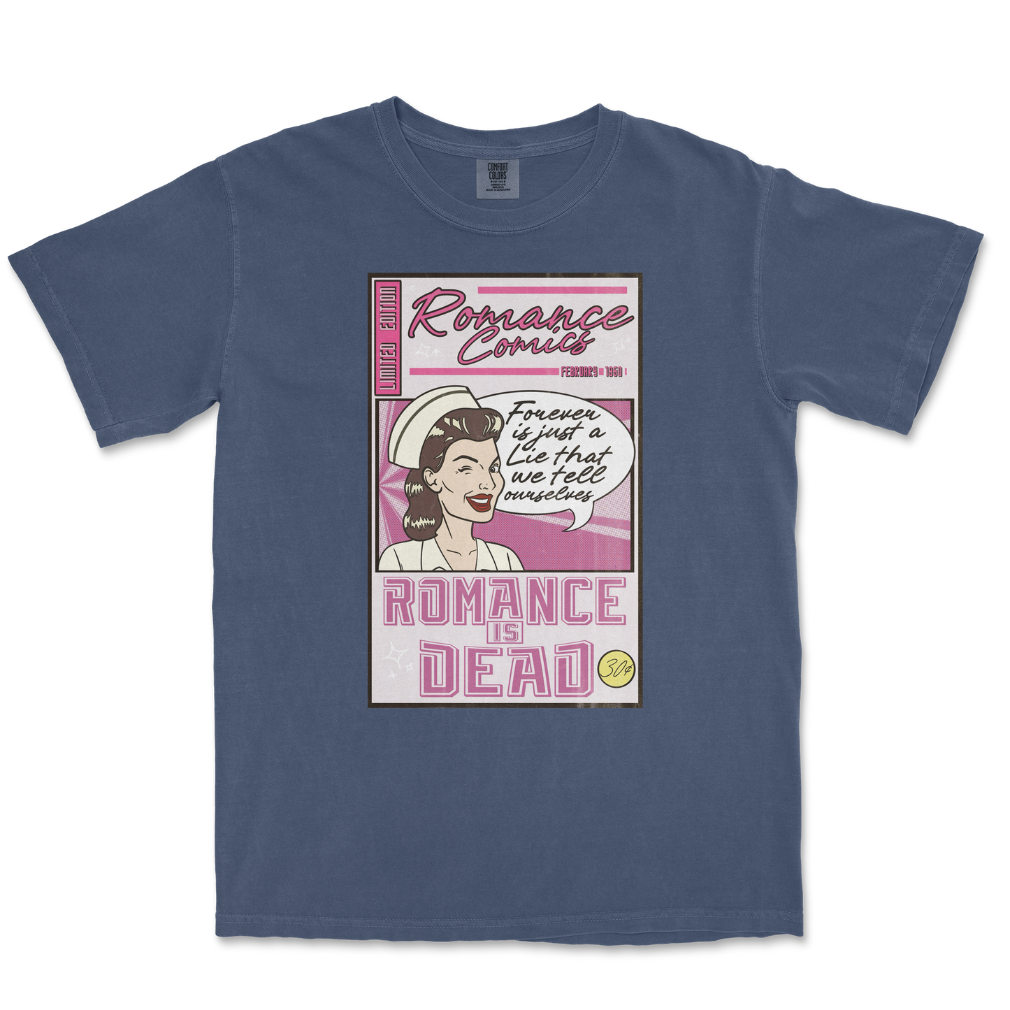 Comfort Colors T-Shirt Romance is Dead in Midnight