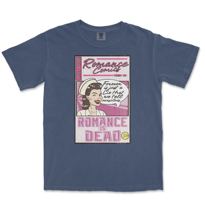 Comfort Colors T-Shirt Romance is Dead in Midnight