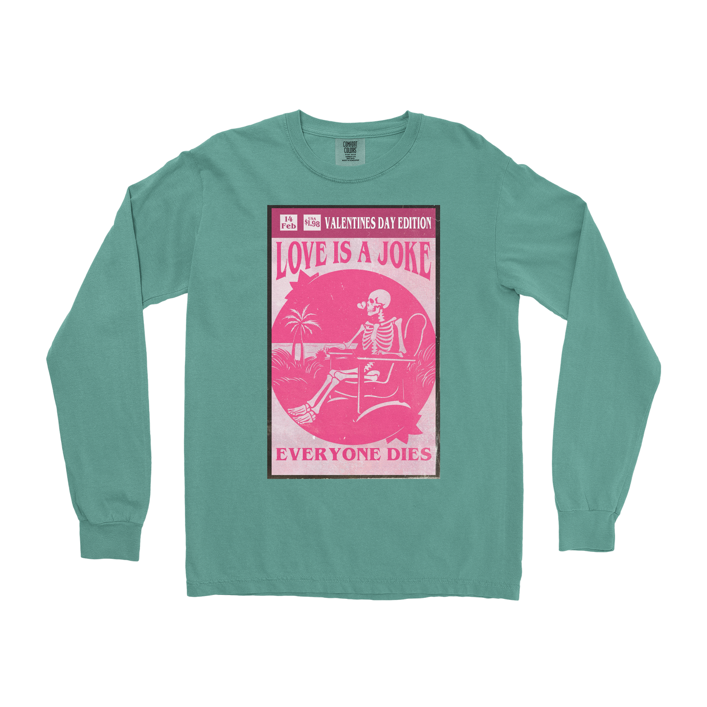 Comfort Colors Long Sleeve Love Is A Joke in Light-Green