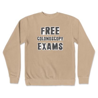 Independent Clothing Co. Crew Neck Free Colonoscopy Exams in Sandstone