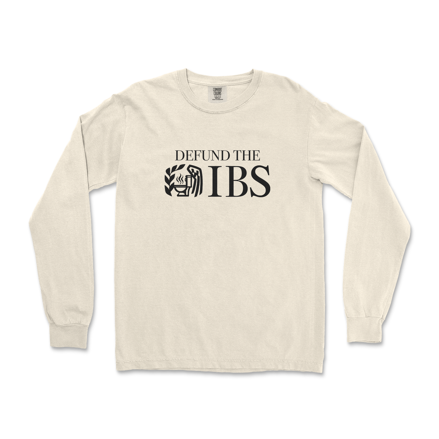 Comfort Colors Long Sleeve Defund The IBS in Ivory