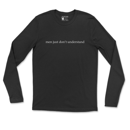 Gildan SoftStyle Long Sleeve Men Dont Understand in Black