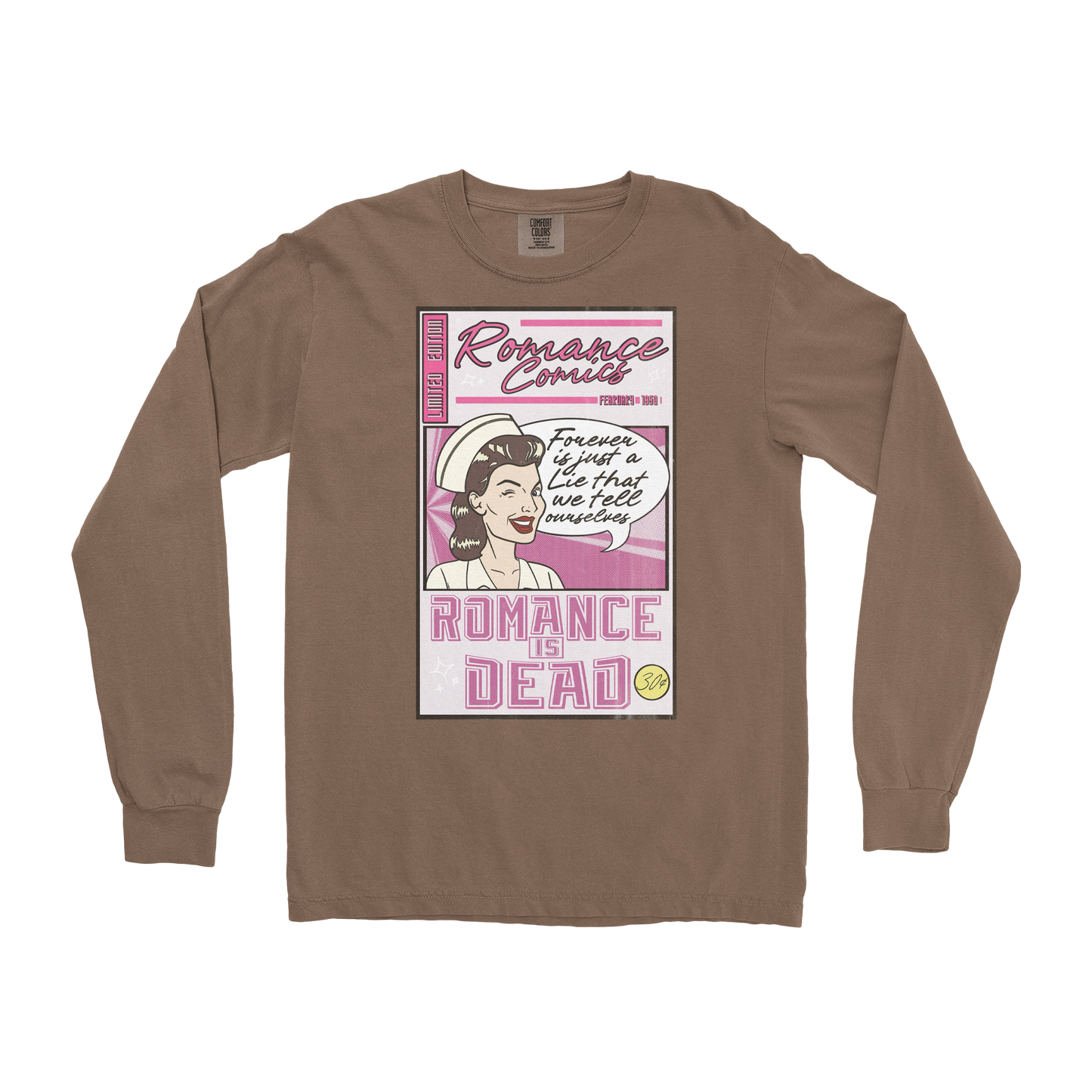 Comfort Colors Long Sleeve Romance is Dead in Espresso