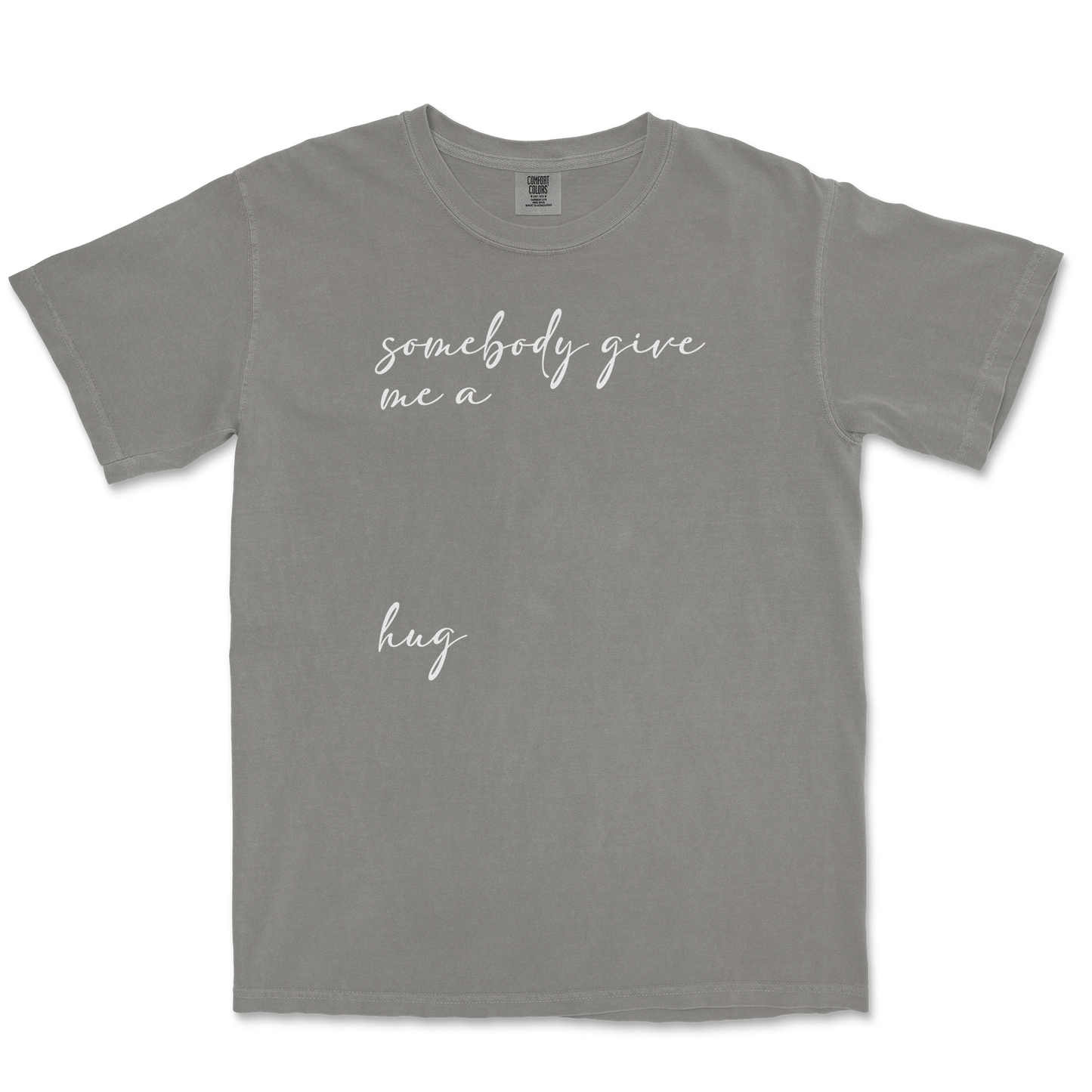 Comfort Colors T-Shirt Hug Me in Grey