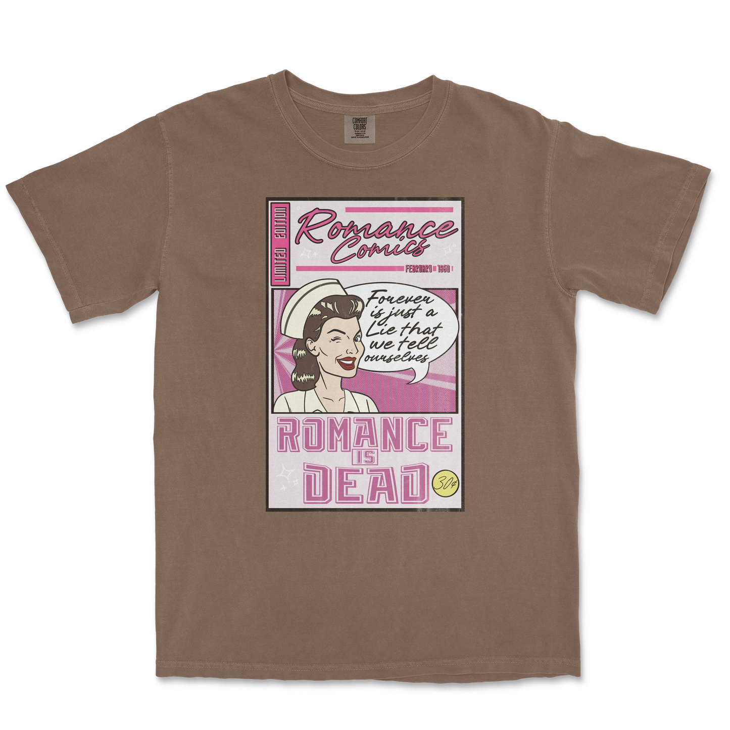 Comfort Colors T-Shirt Romance is Dead in Espresso