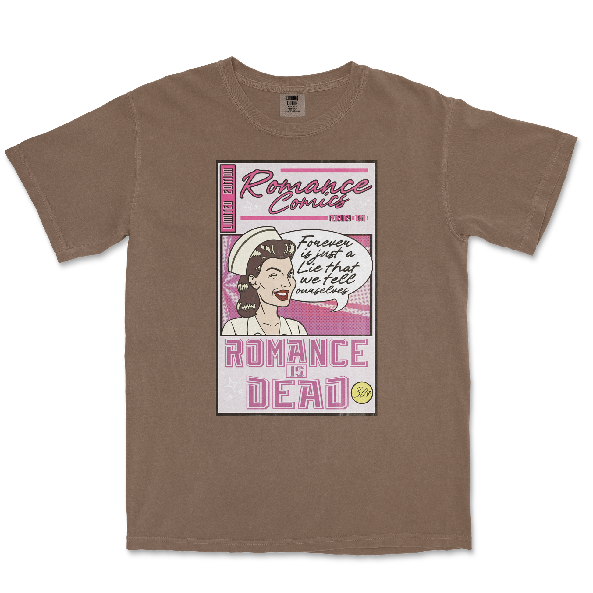 Comfort Colors T-Shirt Romance is Dead in Espresso