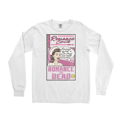 Comfort Colors Long Sleeve Romance is Dead in White