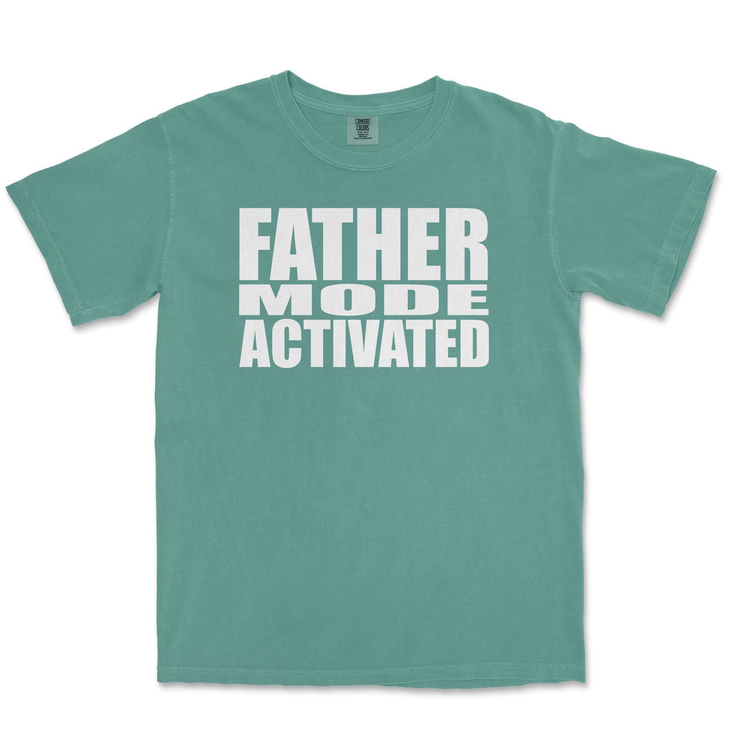 Comfort Colors T-Shirt Father Mode Activated in LightGreen