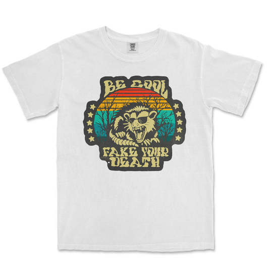 Comfort Colors T-Shirt Fake Your Death in White