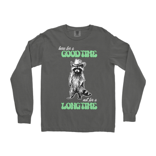 Comfort Colors Long Sleeve Here For A Good Time  in Pepper