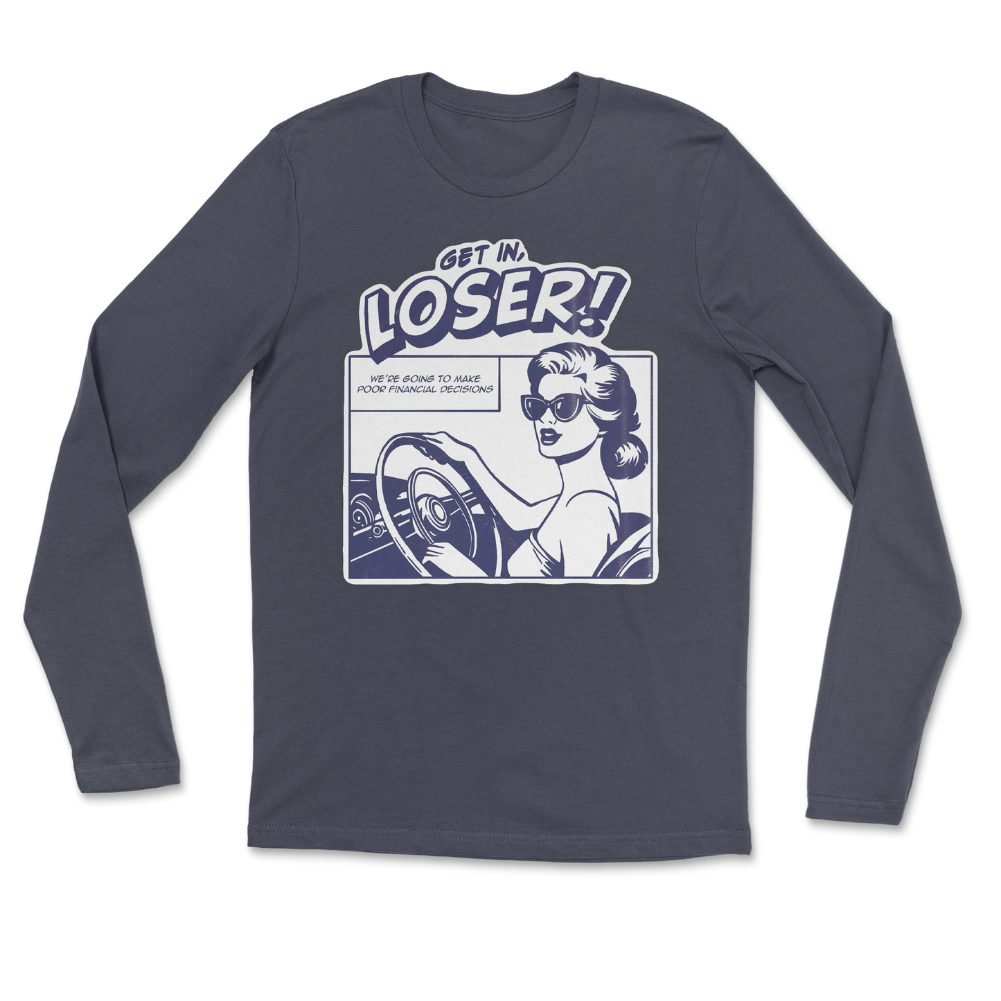 The Nice Shirt Long Sleeve Get In Loser  in Navy