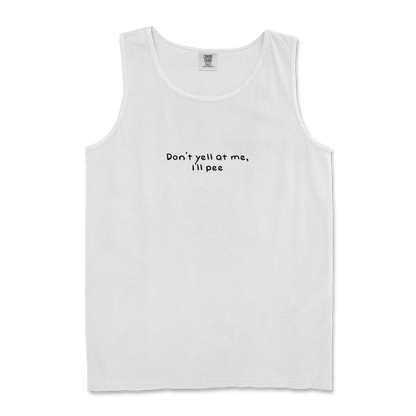 Comfort Colors Tank Top Dont Yell in White