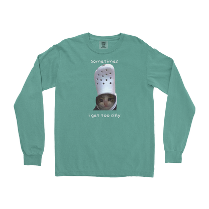 Comfort Colors Long Sleeve Got Too Silly  in Light-Green