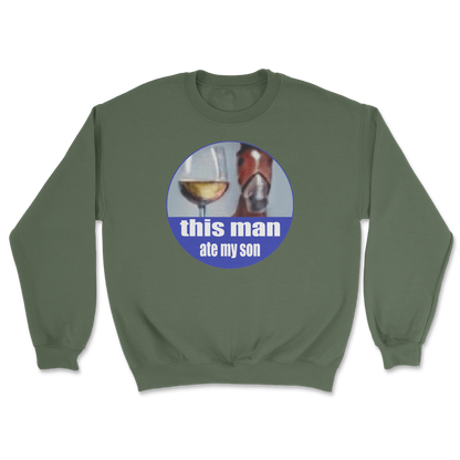 The Nice Shirt Crew Neck This Man Ate My Son  in Military-Green