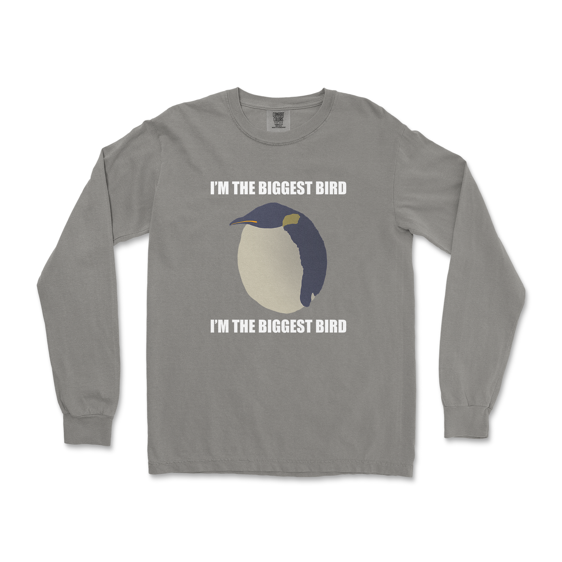 Comfort Colors Long Sleeve I Am The Biggets Bird in Grey