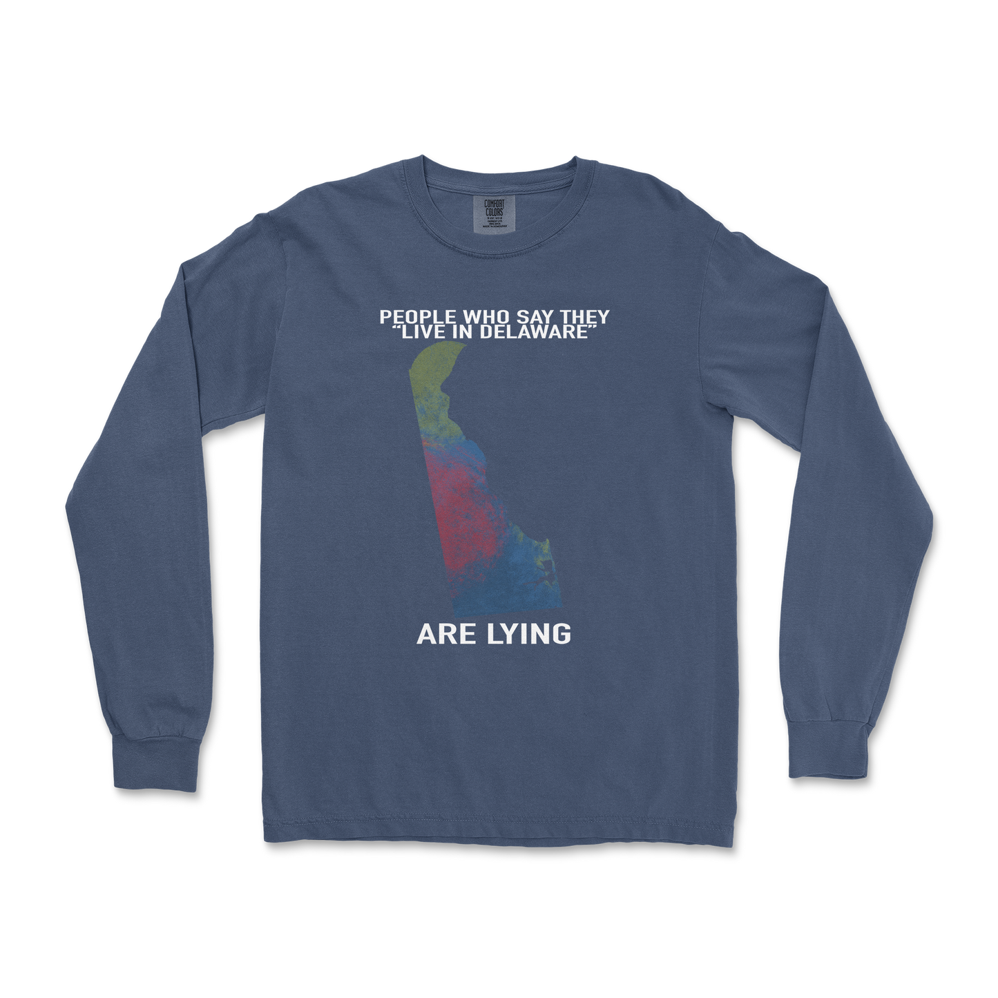 Comfort Colors Long Sleeve Delaware Doesnt Exist in Midnight