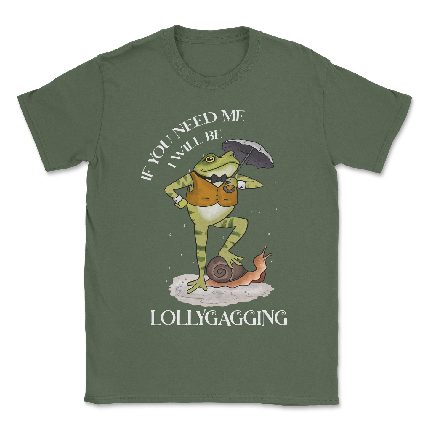 The Nice Shirt T-Shirt Lollygagging  in Military-Green