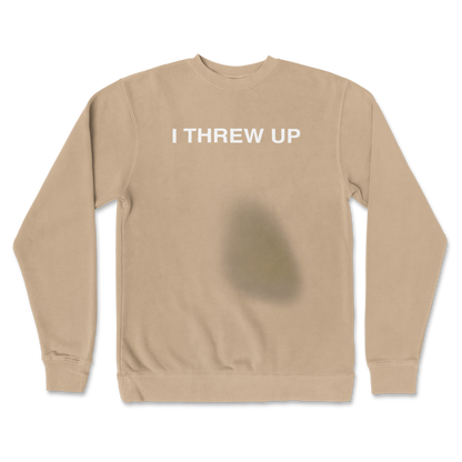 Independent Clothing Co. Crew Neck Mom I Threw Up in Sandstone