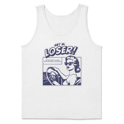 The Nice Shirt Tank Top Get In Loser  in White