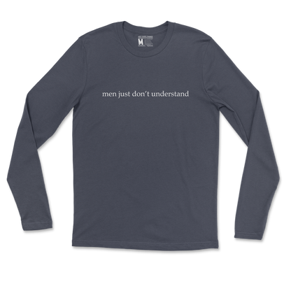 Gildan SoftStyle Long Sleeve Men Dont Understand in Navy