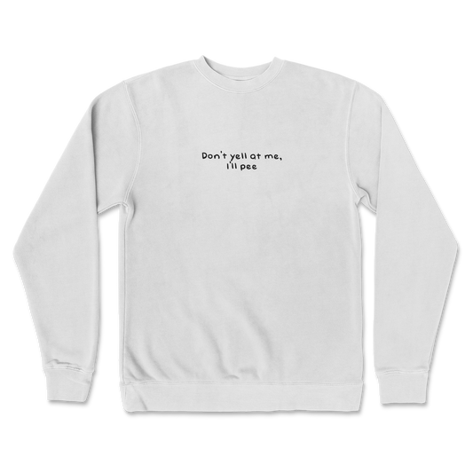 Independent Clothing Co. Crew Neck Dont Yell in White