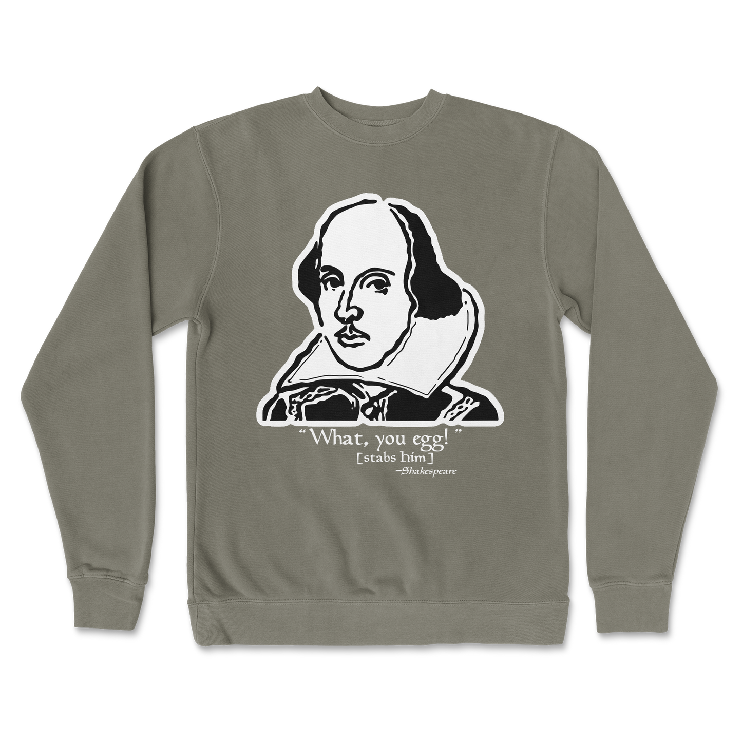 Independent Clothing Co. Crew Neck Shakespeare Quote  in Army