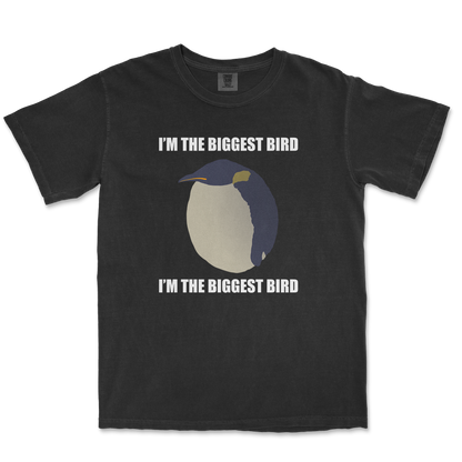 Comfort Colors T-Shirt I Am The Biggets Bird in Black