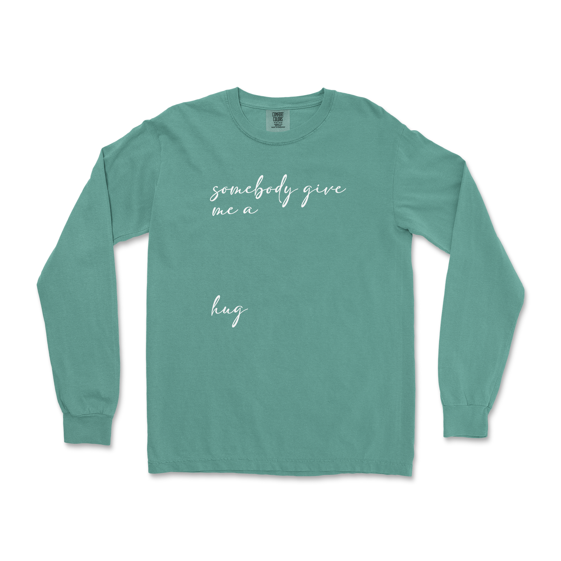 Comfort Colors Long Sleeve Hug Me in LightGreen