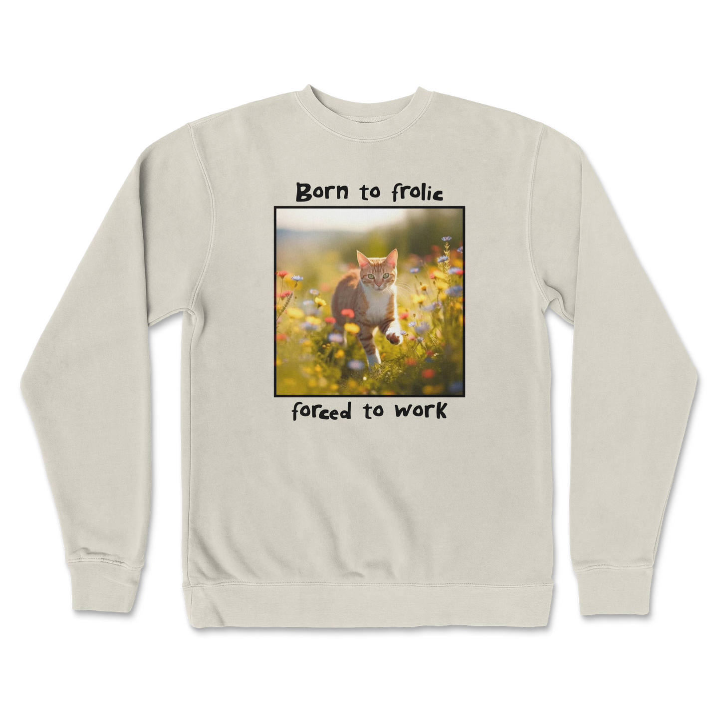 Independent Clothing Co. Crew Neck Born to Frolic  in Bone