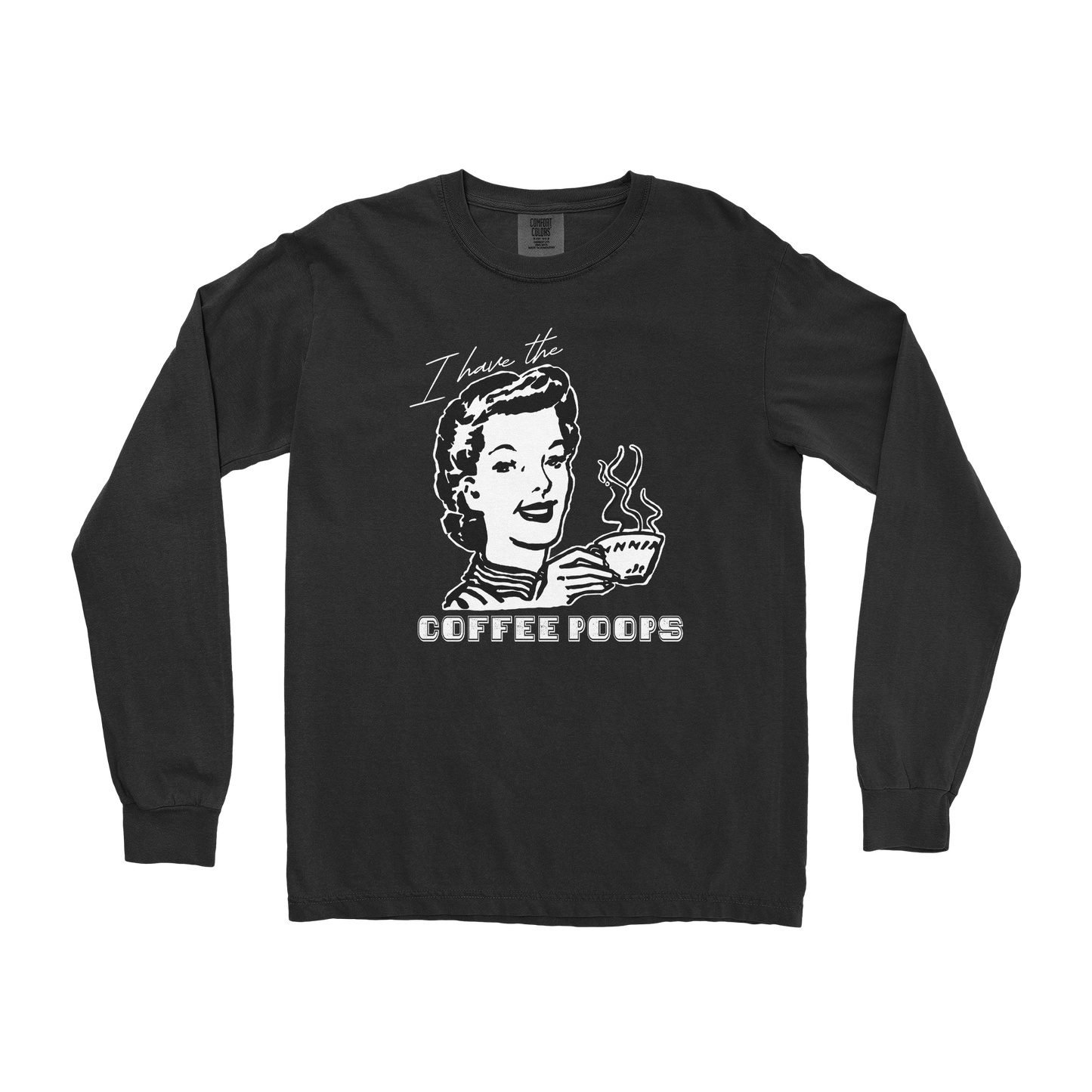 Comfort Colors Long Sleeve Coffee Poops  in Black