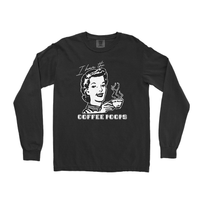 Comfort Colors Long Sleeve Coffee Poops  in Black