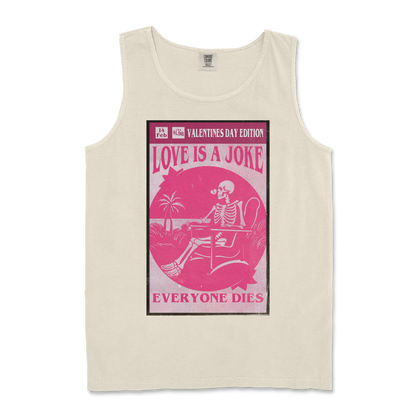 Comfort Colors Tank Top Love Is A Joke in Ivory