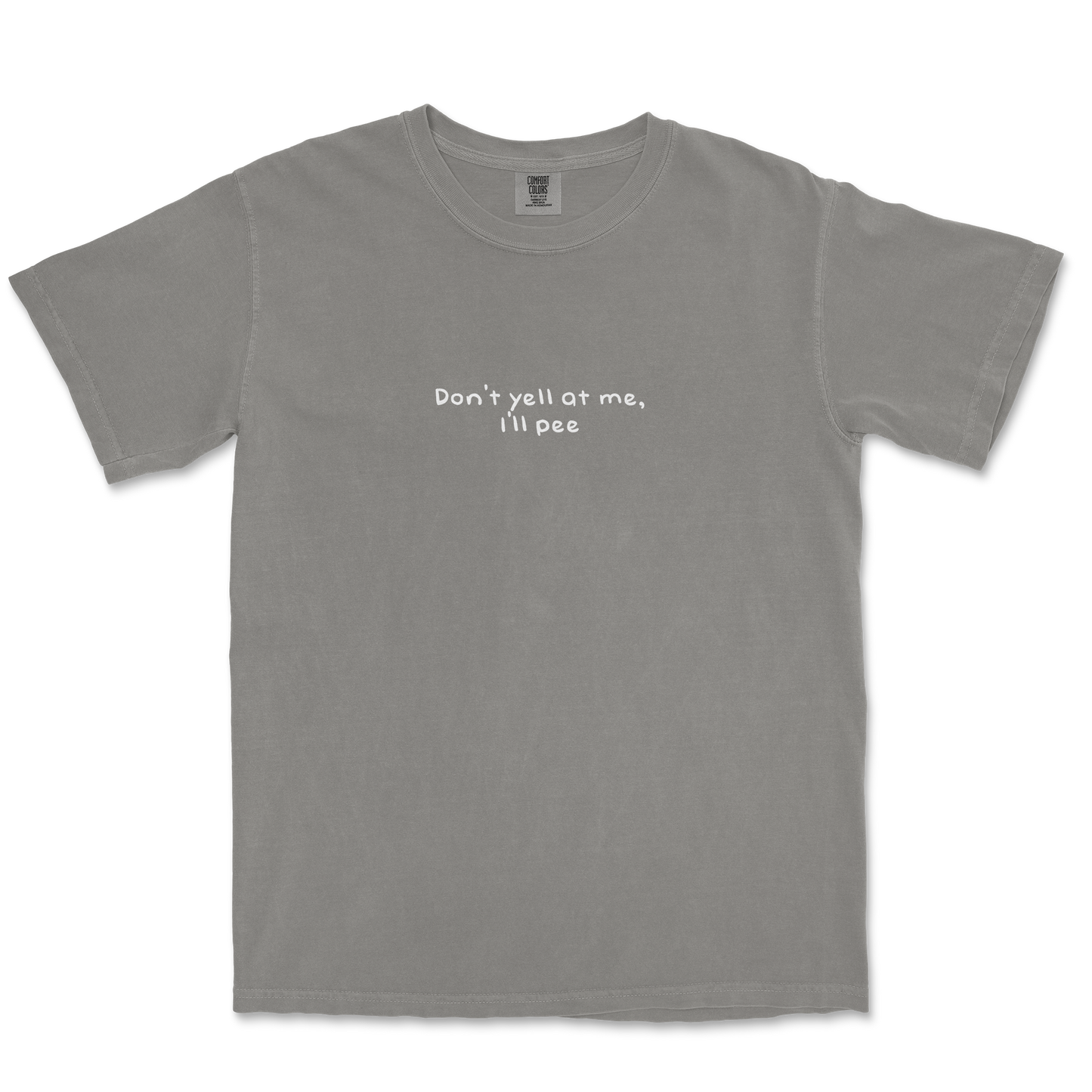 Comfort Colors T-Shirt Dont Yell in Grey