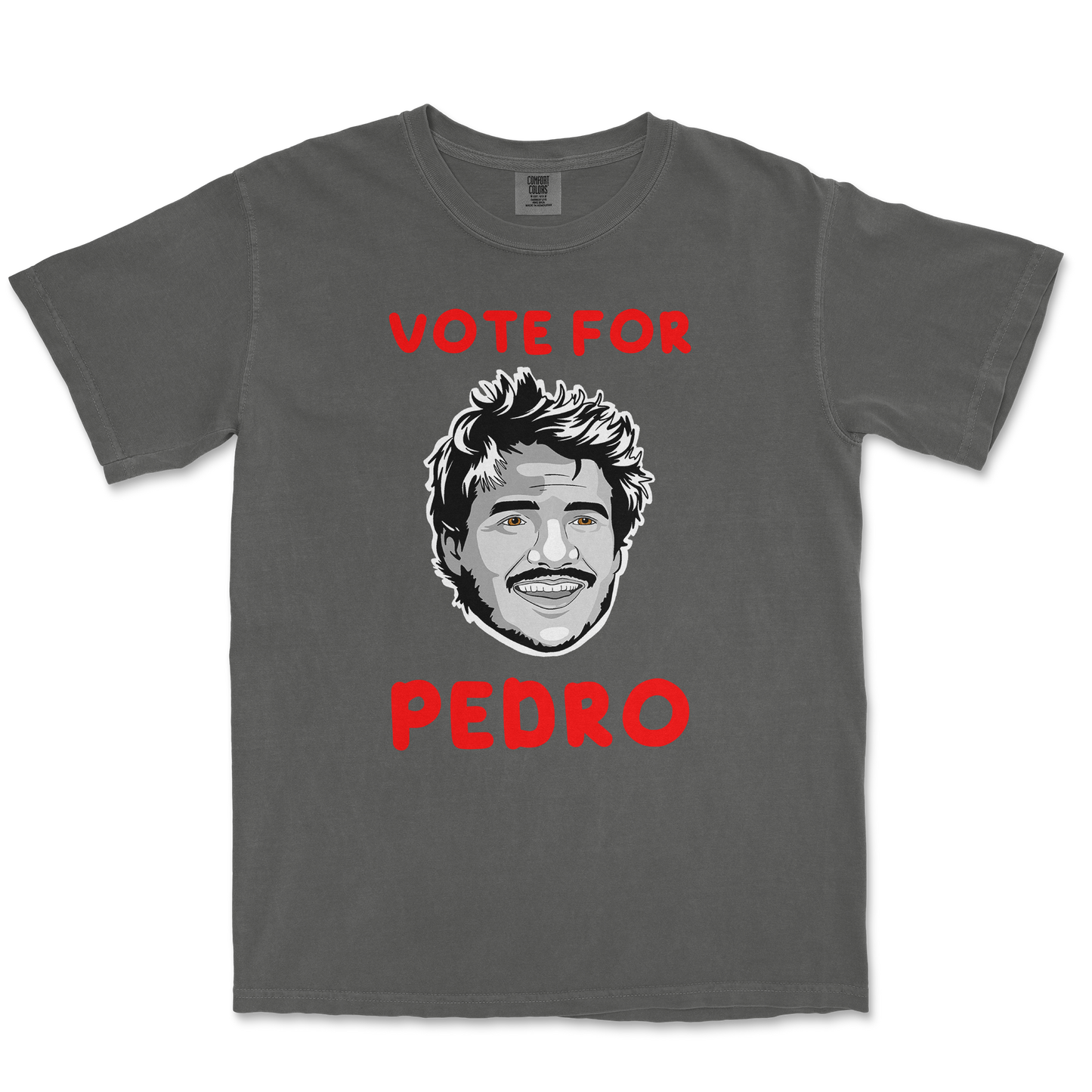 Comfort Colors T-Shirt Vote For Pedro in Pepper