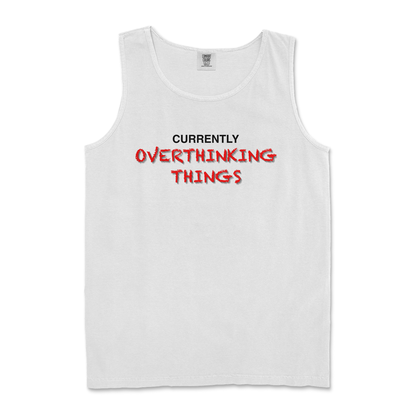 Comfort Colors Tank Top For Our Lil Overthinker in White