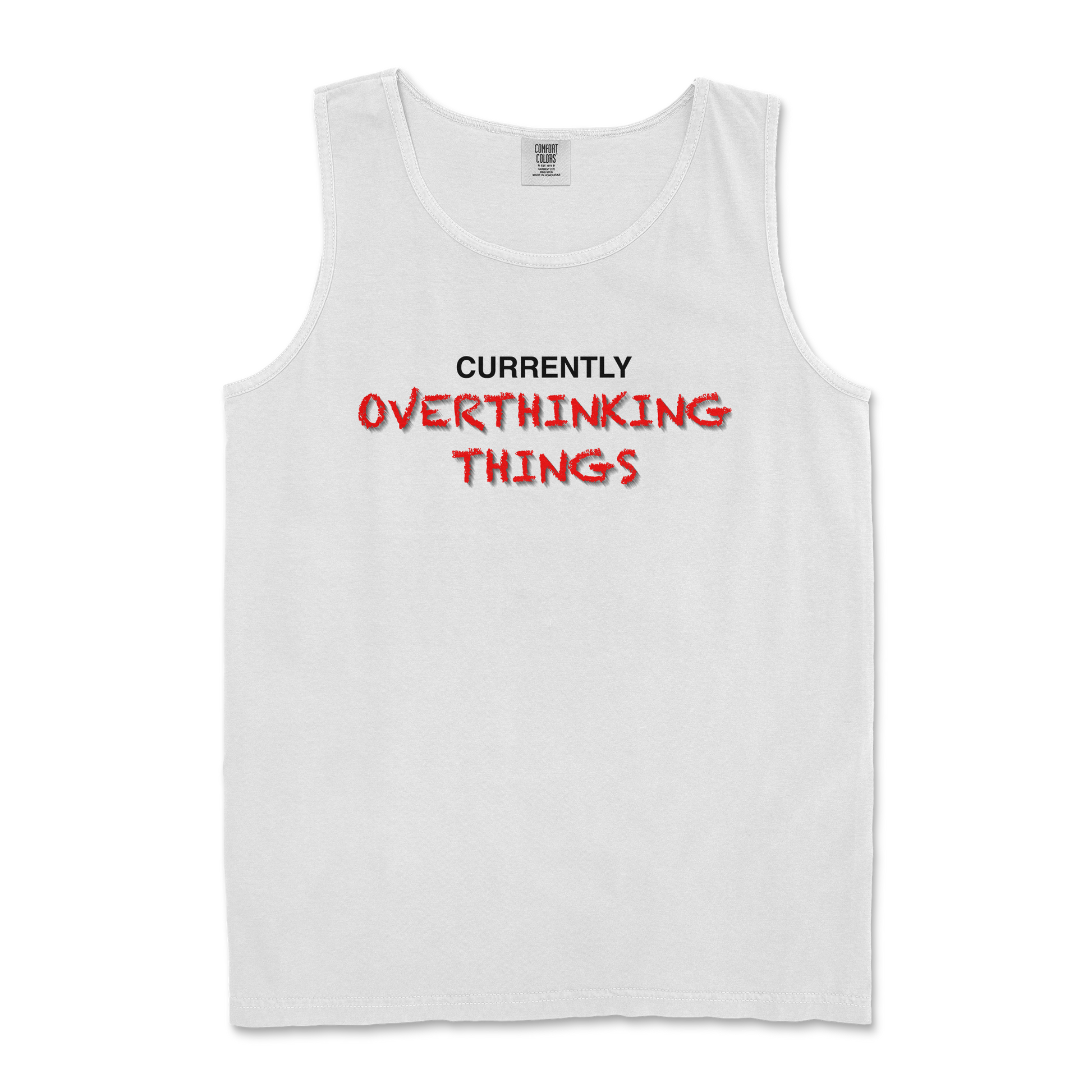 Comfort Colors Tank Top For Our Lil Overthinker in White