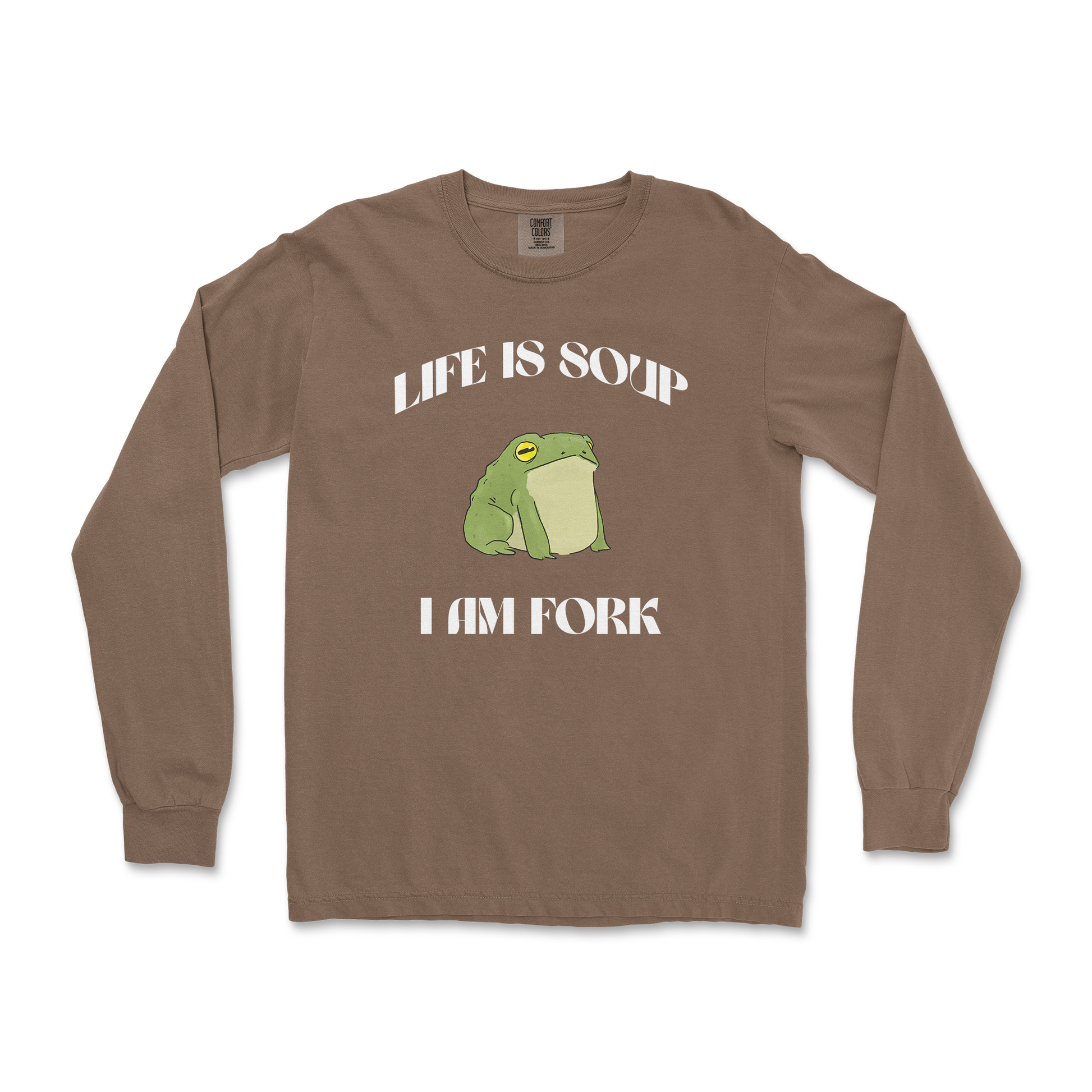 Comfort Colors Long Sleeve Life is Soup in Espresso