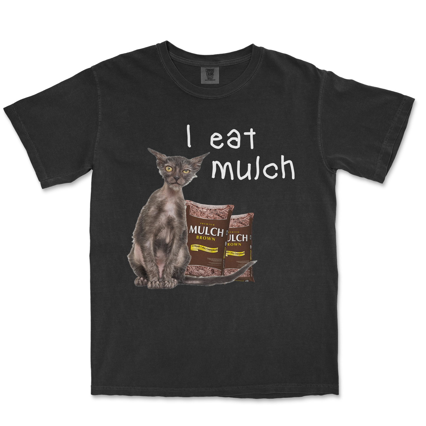 Comfort Colors T-Shirt I Eat Mulch in Black