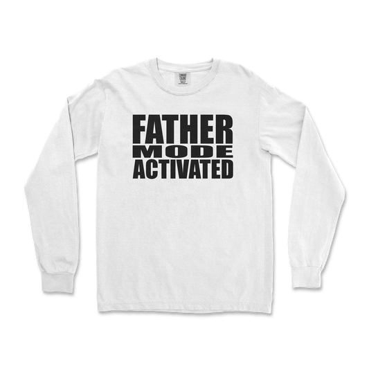 Comfort Colors Long Sleeve Father Mode Activated in White